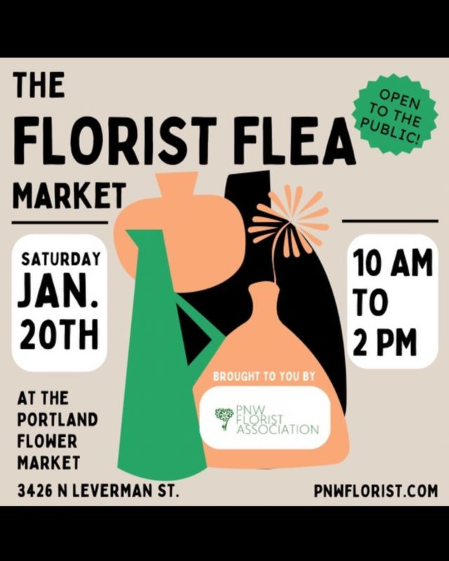 GET READY! Clean out your storage and get rid of unused goods. We are hosting a Florist Flea on January 20th following our annual member meeting at the Portland Flower Market. It’s a great opportunity to get rid of products you no longer use and score some deals and products you do use! 
We will accept donations at the Portland flower market January 17-19 and proceeds of the sale will go towards our spring workshops. For more information feel free to reach out. As always, members can post items to sell on our website marketplace. We will encourage the public to recycle glassware and containers directly to their favorite local flower shops in preparation for Valentines! #oregonflorist #washingtonflorist #portlandlforist #pdxflorist #oregonflowershop #portlandflowers #oregonflowers