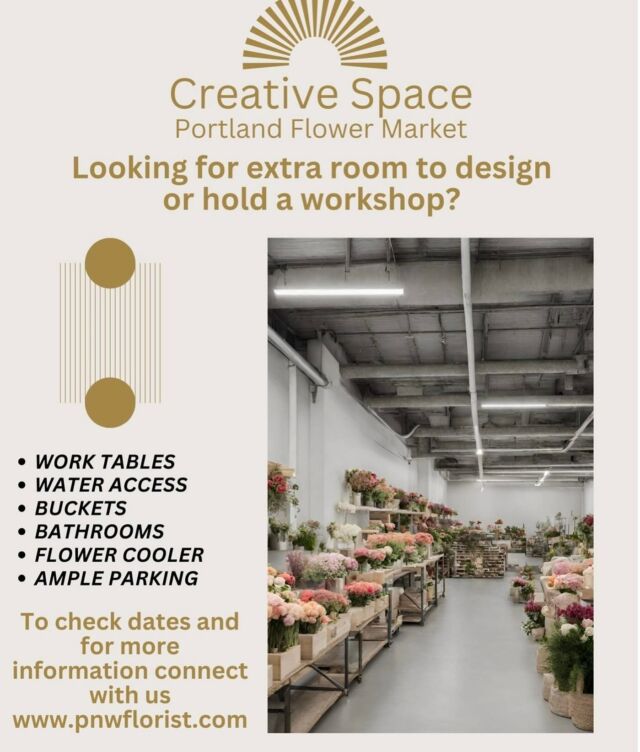 Looking for some space for your next big event or workshop? Let us know if we can help. The Creative Space at the Portland Flower Market is a large and flexible space with work tables, access to water, flower buckets, flower cooler, bathrooms, and ample parking. Let us know if you are interested in renting some space. Dates are available this wedding season! Email for inquiries pnwfloristassociation@gmail.com #pnwflorist #portlandlforist #oregonflorist #washingtonflorist #bendflorist #pdxflorist #portlandflowermarket